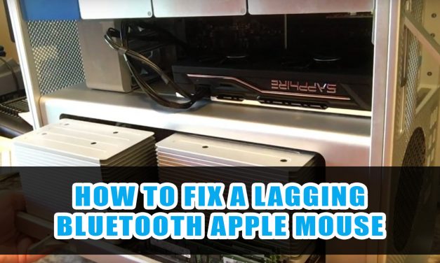 How to Fix a Lagging Apple Mouse Apple Keyboard Bluetooth Connection in a Mac Pro 5,1 4,1